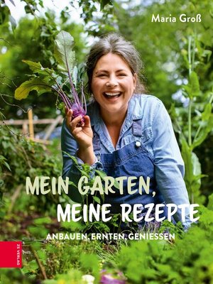 cover image of Mein Garten, meine Rezepte
